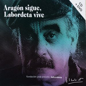 Aragón sigue, Labordeta vive.