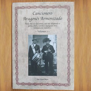 Cancionero aragonés armonizado. Volúmenes 1, 2 y 3.