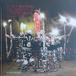 Rito y misterio del dance y la contradanza de Cetina.